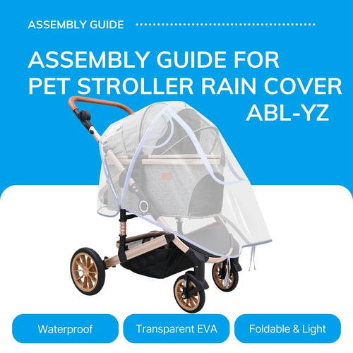 Bicystar Assembly guide for pet stroller rain cover | ABL-YZ