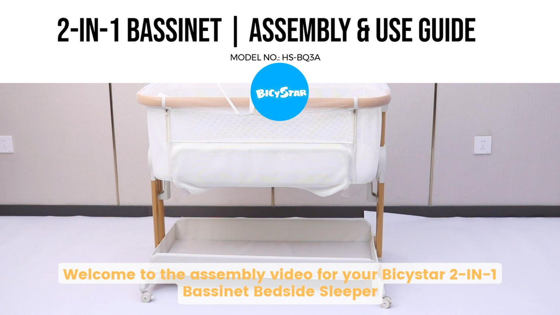 Bicystar Bassinet Bedside Sleeper Assembly Guide | Model HS-BQ3A